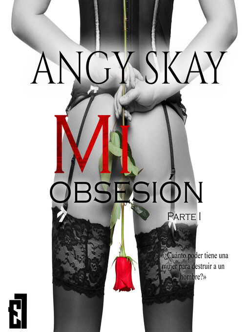 Title details for Mi obsesión by Angy Skay - Available